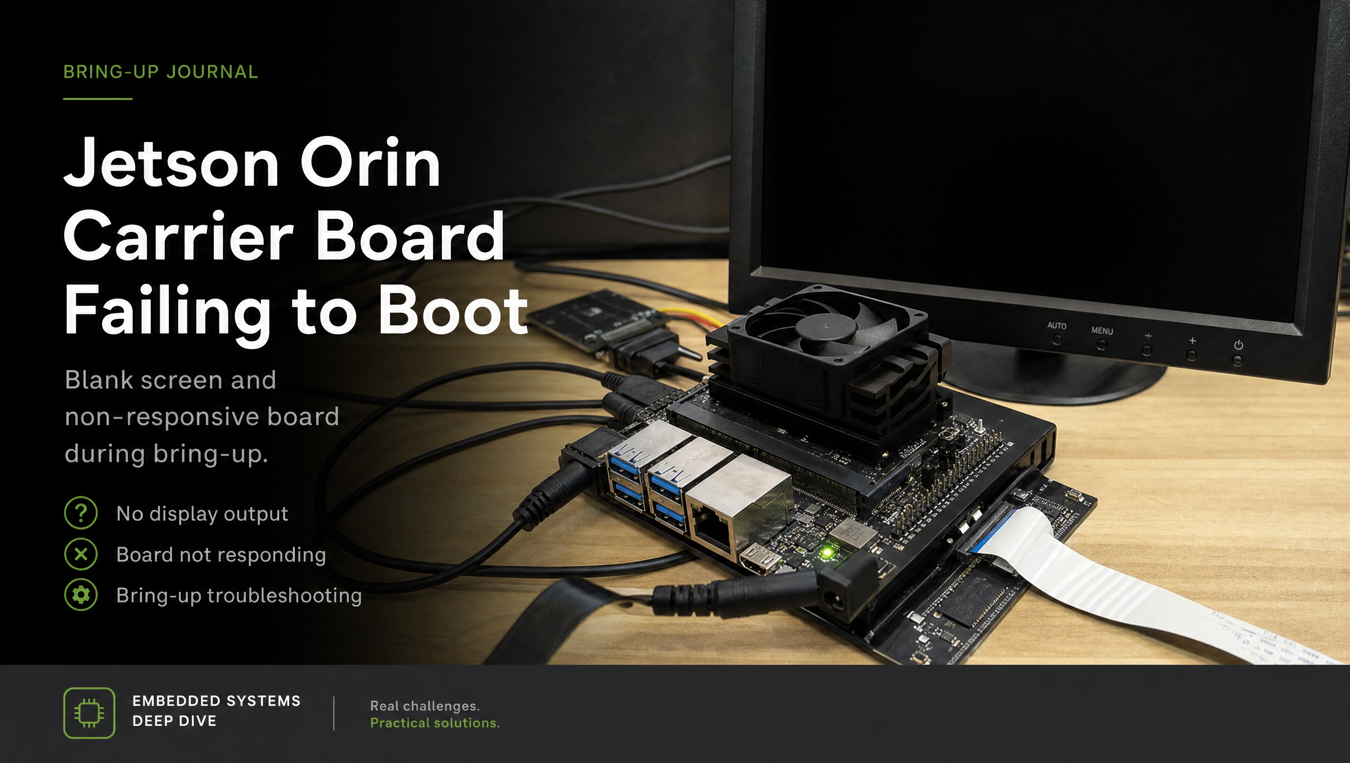 Jetson Orin carrier board failing to boot, blank screen and non-responsive board during bring-up